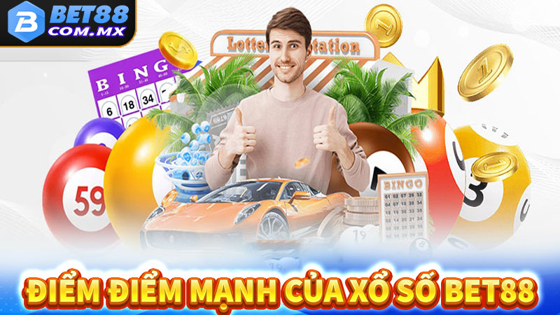 Điểm mạnh của sàn cá cược xổ số bet88